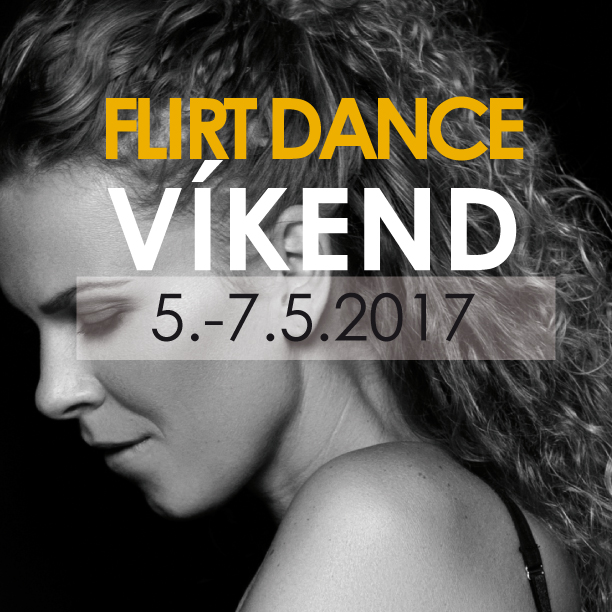 FLIRT DANCE VÍKEND - Dolní Morava I.2017